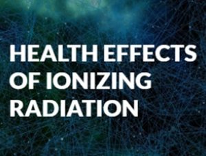 Health Effects of Ionizing Radiation
