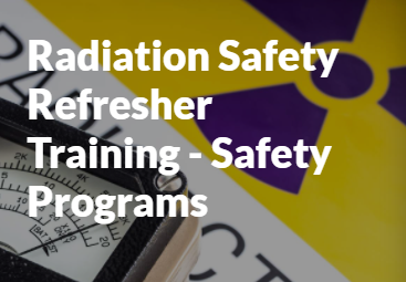 Radiation Safety Refresher Training - Safety Programs – NV5 Online ...