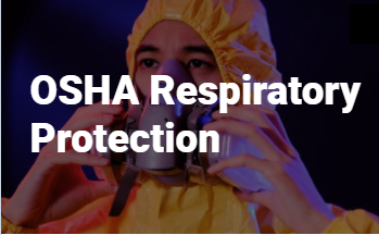 OSHA Respiratory Protection